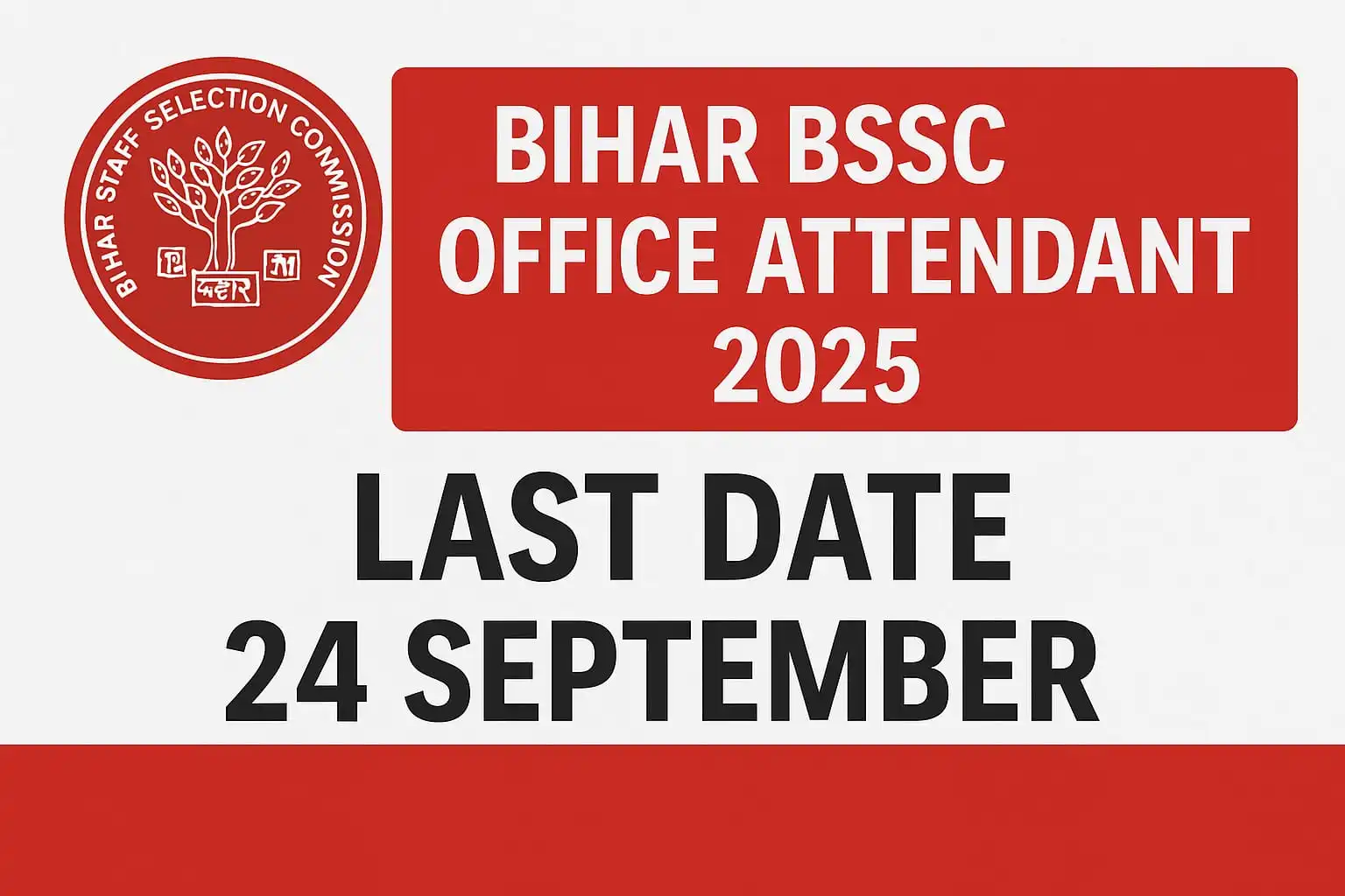 Bihar BSSC Office Attendant 2025
